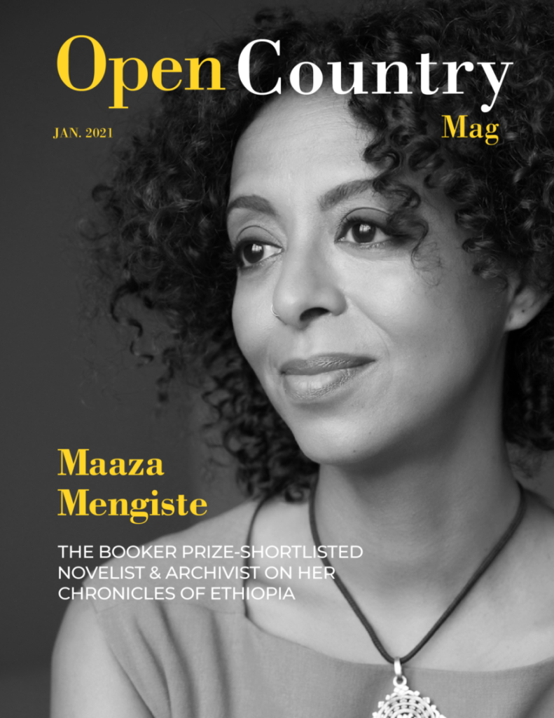 Maaza Mengiste is on the January 2021 cover of Open Country Mag.