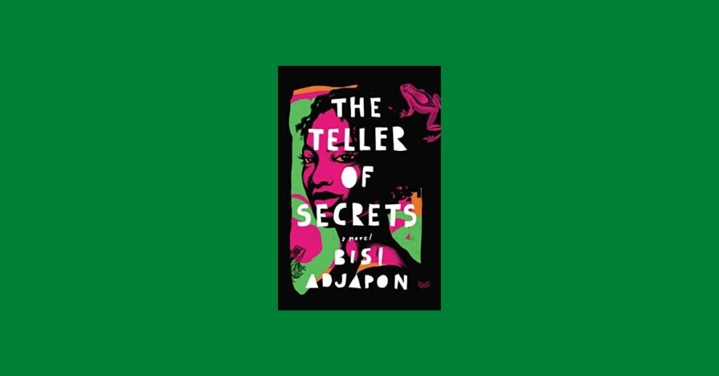 Bisi Adjapon's The Teller of Secrets