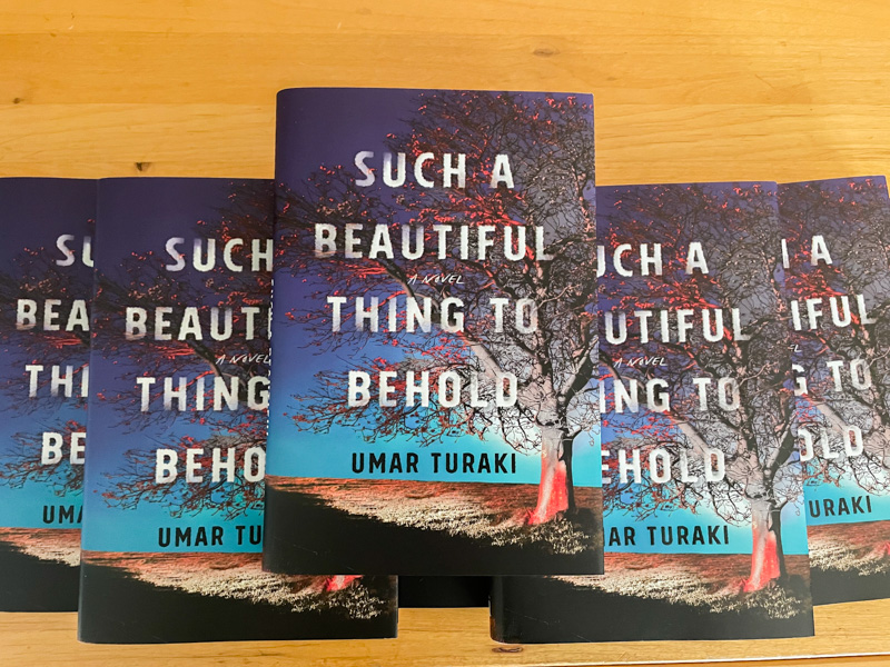 Umar Turaki's debut novel, Such a Beautiful Thing to Behold.