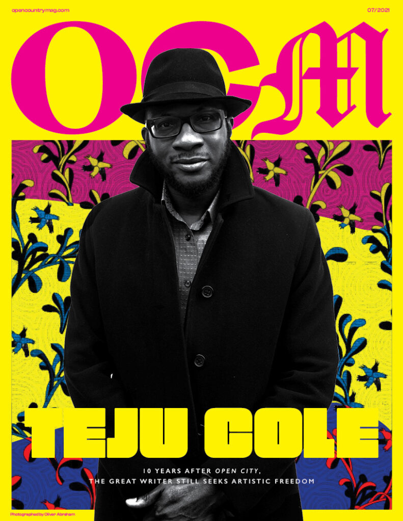 Teju Cole July 2021 Cover of Open Country Mag