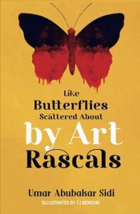 Umar Abubakar Sidi - Like Butterflies Scattered About by Art Rascals