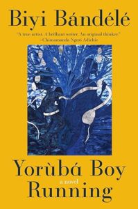 Biyi Bandele - Yoruba Boy Running
