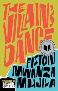 fiston mwanza mujila - the villain's dance